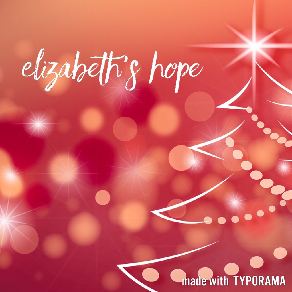 Elizabeth’s Hope
