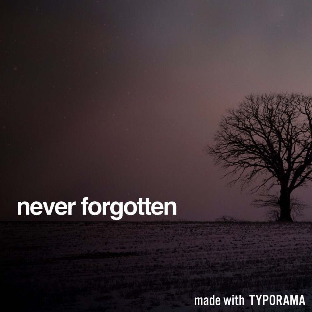 Never Forgotten